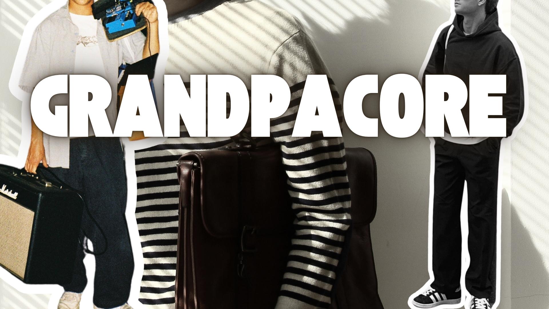 Le retour du « Grandpacore » : quand le style de nos grands-pères devient tendance